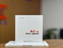 “AI và Con người” - Cầu nối tri thức trí tuệ nhân tạo đến với công chúng