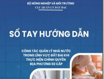 Ra mắt sổ tay hướng dẫn công tác quản lý đất đai khi thực hiện chính quyền 2 cấp