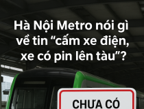 Lãnh đạo Hà Nội Metro lên tiếng về thông tin cấm xe điện và xe có pin lên tàu