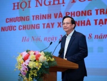 Việt Nam cơ bản hoàn thành xóa nhà tạm, nhà dột nát sớm hơn kế hoạch 5 năm 4 tháng