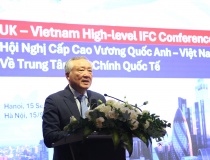 Mong muốn tiếp tục nhận được sự hỗ trợ, đồng hành của Anh trong xây dựng và phát triển Trung tâm tài chính quốc tế