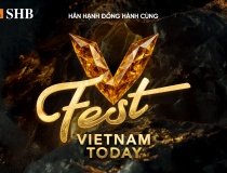 SHB đồng hành cùng V Fest: Khát vọng đưa văn hóa Việt vươn tầm thế giới