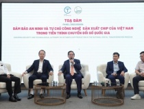 Đảm bảo an ninh và tự chủ công nghệ sản xuất chip của Việt Nam