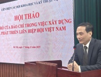 Vai trò của báo chí trong xây dựng và phát triển Liên hiệp Hội Việt Nam