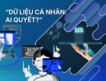 Luật Bảo vệ dữ liệu cá nhân: Không còn chia sẻ mặc định