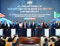 FPT công bố thành lập Nhà máy Kiểm thử và đóng gói tiên tiến chip bán dẫn