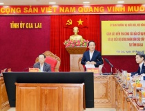 Trưởng Ban Tuyên giáo và Dân vận Trung ương làm việc với tỉnh Gia Lai về công tác bầu cử