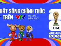 VTV phát sóng toàn bộ 104 trận World Cup 2026