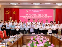 Hội thảo khoa học cấp Bộ: Đổi mới mô hình đào tạo cao cấp lý luận chính trị theo phương thức “Giảng viên - Học viên đồng kiến tạo tri thức, giá trị mới: Cơ sở lý luận, thực tiễn và giải p