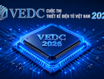 VEDC 2026 thu hút 270 đội thi từ 61 cơ sở đào tạo, hơn 1.000 sinh viên tham gia