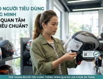 Vì sao người tiêu dùng thông minh luôn quan tâm đến tiêu chuẩn?