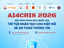 AI4CRIS – Diễn đàn khoa học quốc gia thúc đẩy ứng dụng trí tuệ nhân tạo trong lĩnh vực mật mã và an toàn thông tin