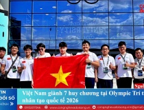 Việt Nam giành 7 huy chương tại Olympic Trí tuệ nhân tạo quốc tế 2026