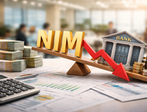 Hạn mức tín dụng 2027 gắn với giảm lãi suất, NIM ngân hàng đứng trước sức ép mới