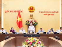 Phiên họp thứ 6 của Ủy ban Thường vụ Quốc hội: Xem xét, cho ý kiến và quyết định khoảng 40 nội dung