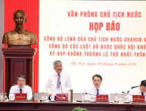 Họp báo công bố Lệnh của Chủ tịch nước về 15 luật: Nhiều thủ tục được cắt giảm