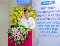 Khoa học, công nghệ tạo động lực tăng trưởng mới cho Đồng bằng sông Cửu Long
