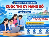 Bắc Ninh triển khai Cuộc thi kỹ năng số dành cho cán bộ, công chức, viên chức năm 2026