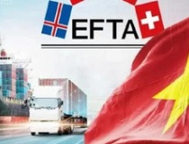 Tận dụng Hiệp định Việt Nam - EFTA, thúc đẩy doanh nghiệp vươn ra thị trường quốc tế