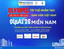 HUTECH đăng cai Olympic Trí tuệ nhân tạo sinh viên 2026 khu vực miền Nam vào 01/11 tới