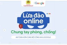 Google cùng Bộ Công an ra mắt chiến dịch Phòng chống lừa đảo trực tuyến
