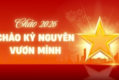 CHÀO 2026 - CHÀO KỶ NGUYÊN VƯƠN MÌNH!