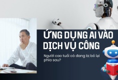 Ứng dụng AI vào dịch vụ công: Người cao tuổi có đang bị đẩy ra bên lề?