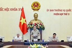 Bế mạc Phiên họp thứ 3 của Ủy ban Thường vụ Quốc hội