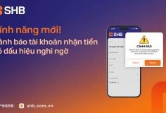 SHB tăng cường bảo vệ khách hàng với tính năng cảnh báo tài khoản nghi ngờ gian lận