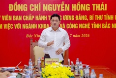 Bí thư Tỉnh ủy Nguyễn Hồng Thái: Đưa khoa học công nghệ và đổi mới sáng tạo thành động lực tăng trưởng mới của Bắc Ninh