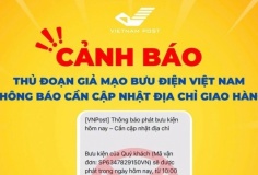 Bưu điện Việt Nam: Cẩn trọng với tin nhắn yêu cầu cập nhật địa chỉ nhận hàng