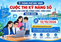 Bắc Ninh triển khai Cuộc thi kỹ năng số dành cho cán bộ, công chức, viên chức năm 2026