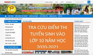 Các trang wed tra cứu điểm thi vào lớp 10 THPT tại Hà Nội năm học 2020-2021