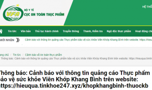 Cục An toàn thực phẩm khuyến cáo người tiêu dùng tránh 3 sản phẩm vi phạm quảng cáo