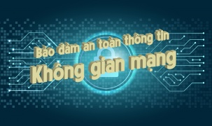 Thứ trưởng Nguyễn Huy Dũng: “Cần thay đổi tư duy về bảo đảm an toàn thông tin mạng”