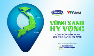 “Vùng xanh hy vọng” - Dự án đặc biệt tiếp nối chiến dịch “Bạn khỏe mạnh Việt Nam khỏe mạnh” của Vinamilk