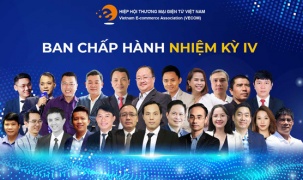 Ông Nguyễn Ngọc Dũng trở thành Chủ tịch Hiệp hội Thương mại điện tử Việt Nam