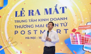 Bưu điện Việt Nam ra mắt Trung tâm kinh doanh thương mại điện tử Postmart