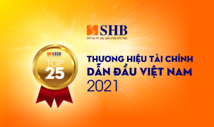 SHB được vinh danh trong Top 25 thương hiệu tài chính dẫn đầu Việt Nam