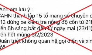 Công an TP Hà Nội bác bỏ thông tin ''Hà Nội lập 15 tổ kiểm tra nồng độ cồn, không xin xỏ