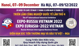 Sắp diễn ra Triển lãm Công nghiệp Quốc tế Expo Russia Việt Nam 2022 