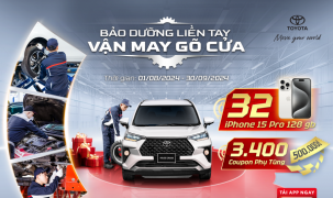 Toyota Việt Nam triển khai chương trình khuyến mãi dịch vụ “Bảo dưỡng liền tay - Vận may gõ cửa” 