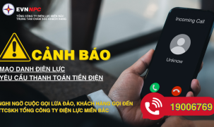 Cảnh báo mạo danh nhân viên Điện lực yêu cầu thanh toán tiền điện vào tài khoản cá nhân