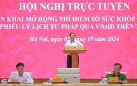 Mở rộng thí điểm sổ sức khỏe điện tử và cấp phiếu lý lịch tư pháp qua VneID trên toàn quốc