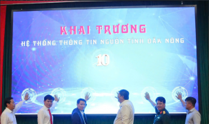 Khai trương Hệ thống thông tin nguồn tỉnh Đắk Nông