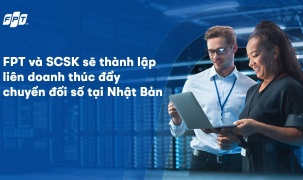 ‏FPT và SCSK sẽ thành lập liên doanh thúc đẩy chuyển đổi số tại Nhật Bản‏