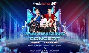 Đón chờ đêm Maximizing Concert của MobiFone: Khách mời khủng, sân khấu chất và loạt trải nghiệm có 1-0-2