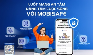 MobiFone ra mắt giải pháp bảo vệ người dùng chống lại mọi tấn công trên không gian mạng