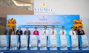 Khai trương Bệnh viện Đa khoa Vinmec Cần Thơ