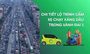 Chi tiết lộ trình cấm xe chạy xăng dầu trong Vành đai 1